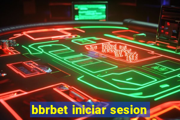 bbrbet iniciar sesion